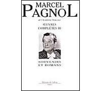 Oeuvres complètes III : Souvenirs et romans