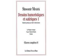 Oeuvres completes iv dessins humoristiques etsatiriques 1 Slawomir Mrozek (Auteur)