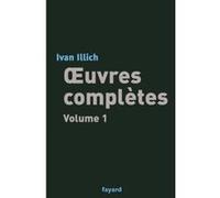 Oeuvres complètes Ivan Illich (Auteur)