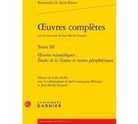 Oeuvres complètes Jacques-Henri Bernardin De Saint-Pierre (Auteur), Jean-Michel Racault (Collection dirigée par), Colas Duflo (Editeur du volume), Pierre Frantz (Collection dirigée par), Catriona Seth