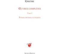 OEuvres complètes Johann Wolfgang Von Goethe (Auteur)