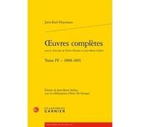 Oeuvres complètes Joris-Karl Huysmans (Auteur), Pierre Glaudes (Collection dirigée par), Jean-Marie Seillan (Collection dirigée par), Jean-Marie Seillan (Editeur du volume), Eléonore Reverzy (Collecti