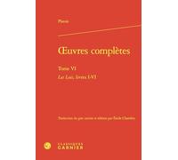 oeuvres complètes: Les Lois, livres I-VI (Tome VI)