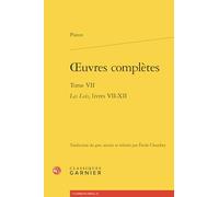 oeuvres complètes: Les Lois, livres VII-XII (Tome VII)