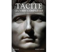 Oeuvres Complètes - Livre Sur La Vie De Julius Agricola - De La Germanie - Dialogue Des Orateurs - Les Histoires - Les Annales