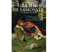 Oeuvres complètes - Lucien de Samosate - Lucien de Samosate - Bouquins Editions - broché - Etude