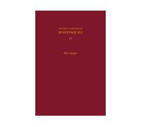 Oeuvres complètes Mes voyages - Charles-Louis de Secondat Montesquieu - Classiques Garnier - relié - Roman