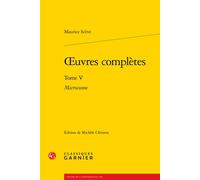 Oeuvres complètes Microcosme - Maurice Scève - Classiques Garnier - broché - Anthologie