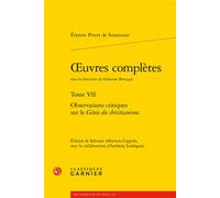 Oeuvres complètes Observations critiques sur le Génie du christianisme - Etienne De Senancour - Classiques Garnier - broché - Roman