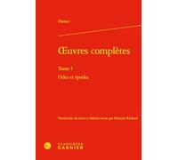 oeuvres complètes: Odes et épodes (Tome I)