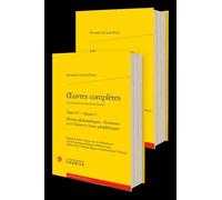 oeuvres complètes: oeuvres philosophiques : Harmonies de la Nature et textes périphériques (Tome IV)