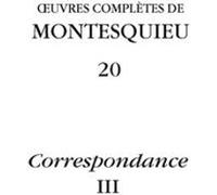 Oeuvres complètes Pierre Rétat (Collection dirigée par), Charles-Louis de Secondat Montesquieu (Auteur), Nadezda Plavinskaia (Editeur du volume), Pierre Frantz (Collection dirigée par), Catherine Volp