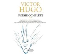Oeuvres complètes - Poésie - Tome II: Châtiments - Les Contemplations - La Légende des siècles, première série - La Chanson des rues et des bois - La Voix de Guernesey (2)