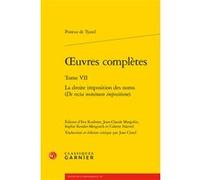 Oeuvres complètes Pontus De Tyard (Auteur), Eva Kushner (Editeur du volume), Jean Céard (Edité par), Jean-Claude Margolin (Editeur du volume), Sophie Kessler-Mesguich (Editeur du volume), Colette Nati