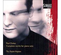 Dukas – L'œuvre pour piano seul (Aspaas) – CD – Simax Online