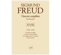 Oeuvres Complètes - Psychanalyse - Volume 18, 1926-1930