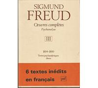 Oeuvres complètes Psychanalyse: Volume 3, 1894-1899, Textes psychanalytiques divers