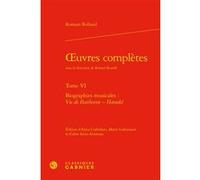 Oeuvres complètes Roland Roudil (Collection dirigée par), Romain Rolland (Auteur), Alain Corbellari (Editeur du volume), Didier Alexandre (Collection dirigée par), Gilles Saint-Arroman (Editeur du vol