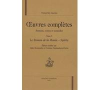 Oeuvres Complètes - Romans, Contes Et Nouvelles Tome 5, Le Roman De La Momie