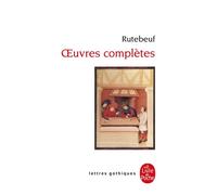 Oeuvres complètes - Rutebeuf - Lgf - Poche - Roman