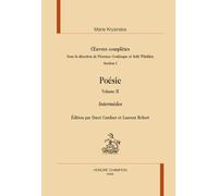 Oeuvres Complètes - Section 1, Poésie Volume 2, Intermèdes