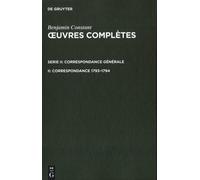 Oeuvres Complètes - Série 2 Correspondance Générale - Tome 2, 1793-1794