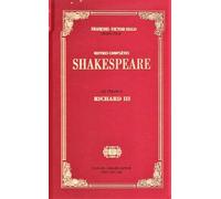 Oeuvres Completes Shakespeare Les Tyrans Tome 2 . Richard 3 . Francois Victor Hugo Traducteur