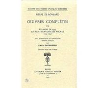 OEUVRES COMPLETES T.7ODES DE 1555 CONTINUATIONS DES AMOURS RONSARD. PIERRE DE (Auteur)
