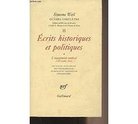 Oeuvres complètes, t. II. Ecrits historiques et politiques, vol. 1