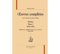 Oeuvres Complètes - Théâtre Tome 1, 1840-1852, 2 Volumes