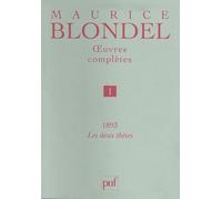 Oeuvres complètes. Tome 1 - 1893. Les deux thèses