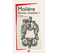 Oeuvres Complètes Tome 1 - La Jalousie Du Barbouillé.Le Médecin Volant.L'étourdi.Dépit Amoureux.Les Précieuses Ridicules.Sganarelle.Dom Garcie De Navarre.L'école Des Maris.Les Fâcheux