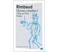 Oeuvres Complètes - Tome 1, Cahier De Douai - Poésies