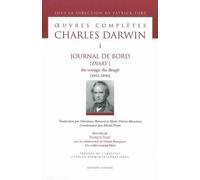 Oeuvres Complètes - Tome 1, Journal De Bord (Diary) Du Voyage Du Beagle (1831-1836)