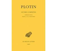 Oeuvres Complètes - Tome 1, Volume 1, Introduction, Traité 1 (16), Sur Le Beau