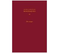 Oeuvres Complètes - Tome 10, Mes Voyages