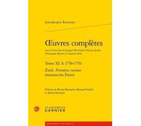 Oeuvres Complètes - Tome 11 A, 1758-1759, Emile, Premières Versions (Manuscrits Favre)