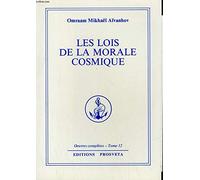 Oeuvres completes. tome 12. les lois de la morale cosmique.