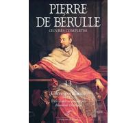 Oeuvres completes - tome 13 correspondance - Pierre de Bérulle - Cerf - broché - Essai
