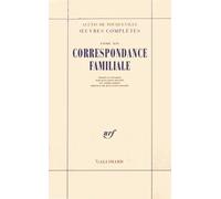 Oeuvres Complètes - Tome 14, Correspondance Familiale