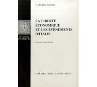 Oeuvres Complètes - Tome 14, La Liberté Économique Et Les Événements D'italie