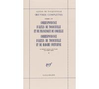 Oeuvres Complètes - Tome 15, Correspondance D'alexis De Tocqueville Et De Madame Swetchine