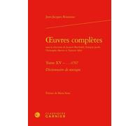 Oeuvres Complètes - Tome 15, Dictionnaire De Musique