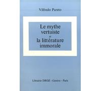 Oeuvres complètes : Tome 15, Le mythe vertuiste et littérature immorale