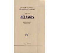 Oeuvres Complètes - Tome 16, Mélanges