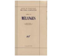 Oeuvres Complètes - Tome 16, Mélanges