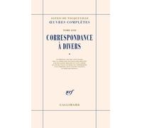 Oeuvres Complètes - Tome 17, Correspondance À Divers, Volume 1
