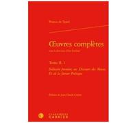 Oeuvres Complètes - Tome 2, 1, Solitaire Premier, Ou, Discours Des Muses, Et De La Fureur Poétique