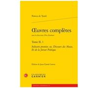 Oeuvres Complètes - Tome 2, 1, Solitaire Premier, Ou, Discours Des Muses, Et De La Fureur Poétique