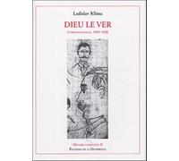 Oeuvres complètes : Tome 2, Dieu le Ver, Correspondance, 1905-1928